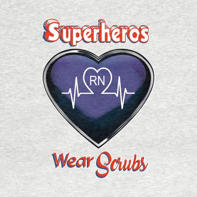 Registered Nurse Superhero Wear Scrubs RN by Lorri's Custom Art